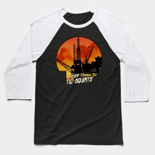 Oil Rig Baseball T-Shirt